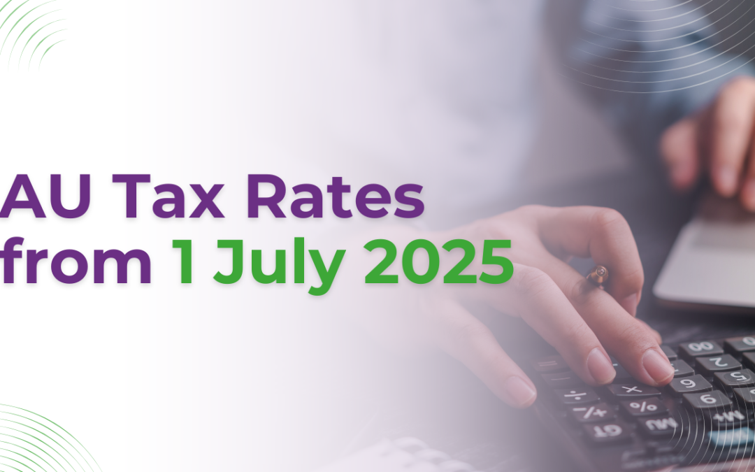 AU Tax Rates from 1 July 2025