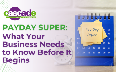 Payday Super: What Your Business Needs to Know Before It Begins